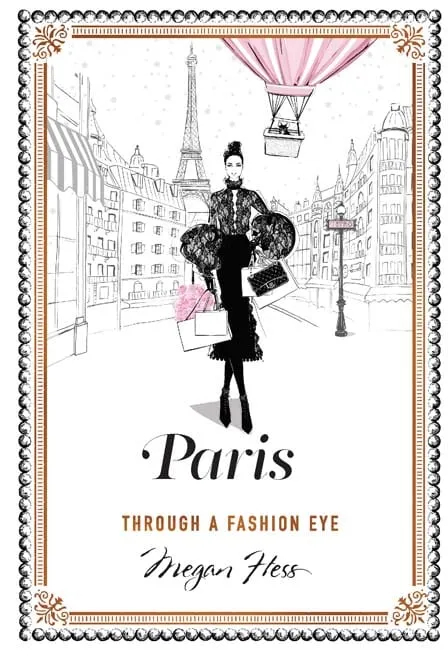 Paris - Through A Fashion Eye